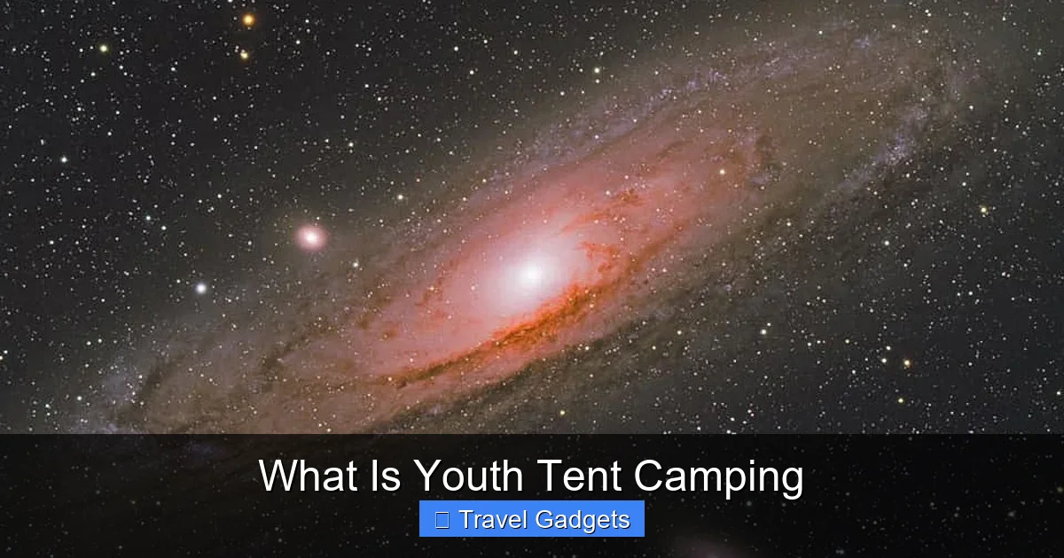 What Is Youth Tent Camping
