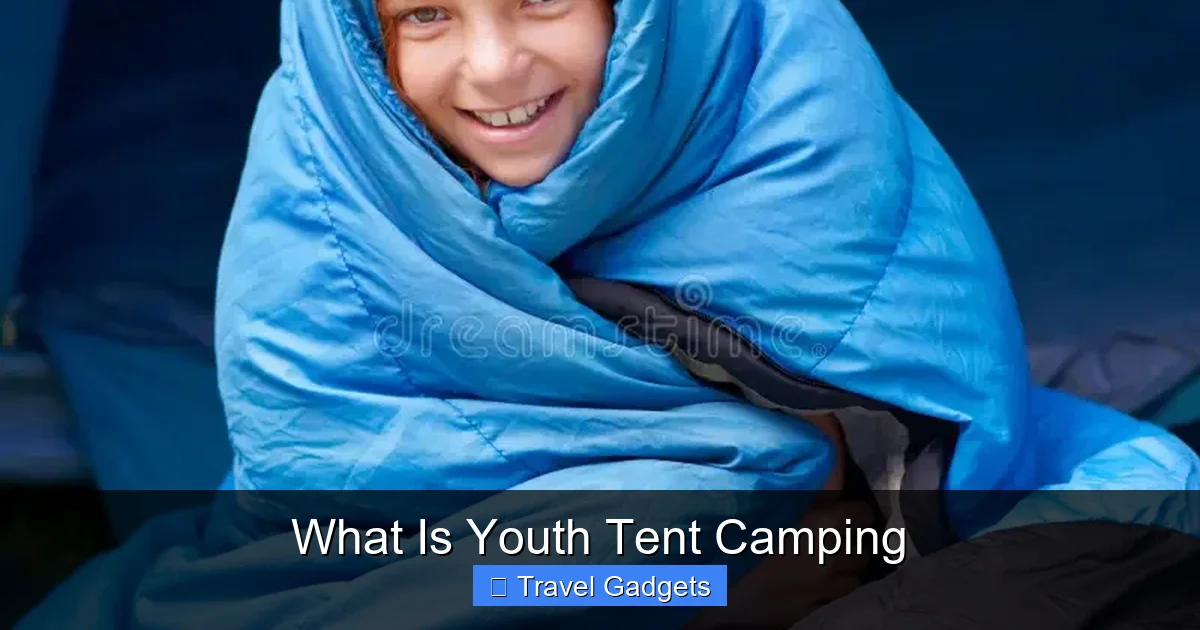 What Is Youth Tent Camping