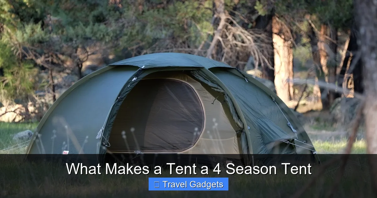 What Makes a Tent a 4 Season Tent
