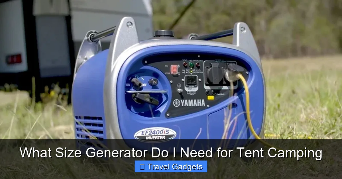 What Size Generator Do I Need for Tent Camping