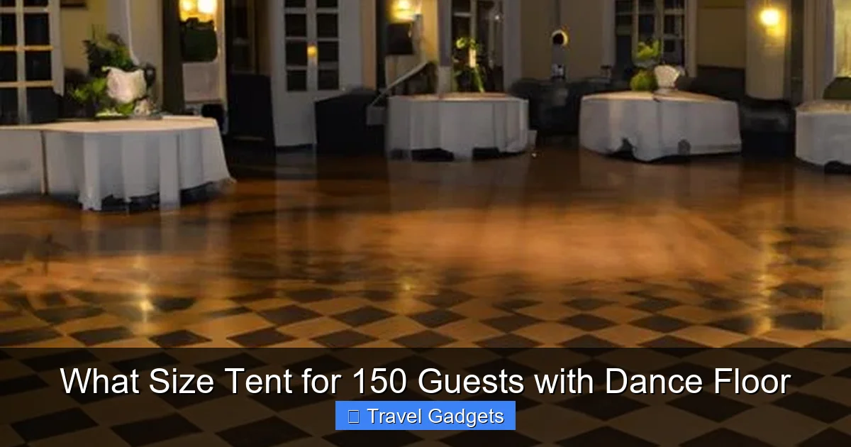 What Size Tent for 150 Guests with Dance Floor