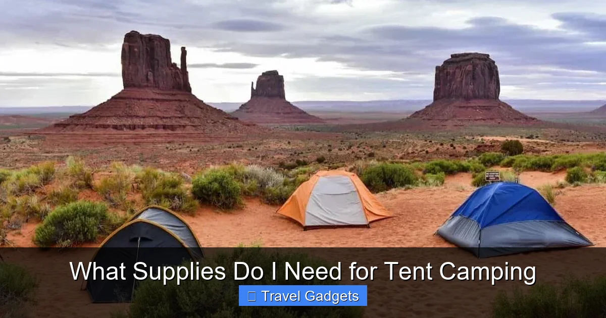 What Supplies Do I Need for Tent Camping
