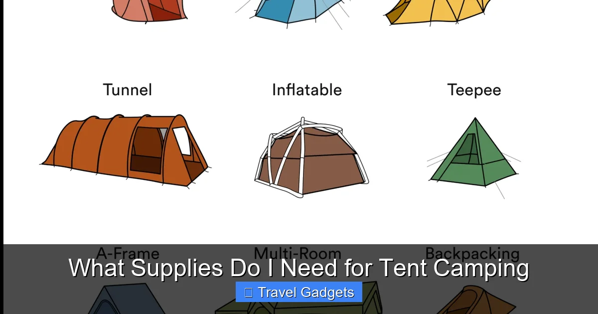 What Supplies Do I Need for Tent Camping