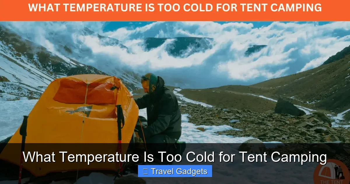 What Temperature Is Too Cold for Tent Camping
