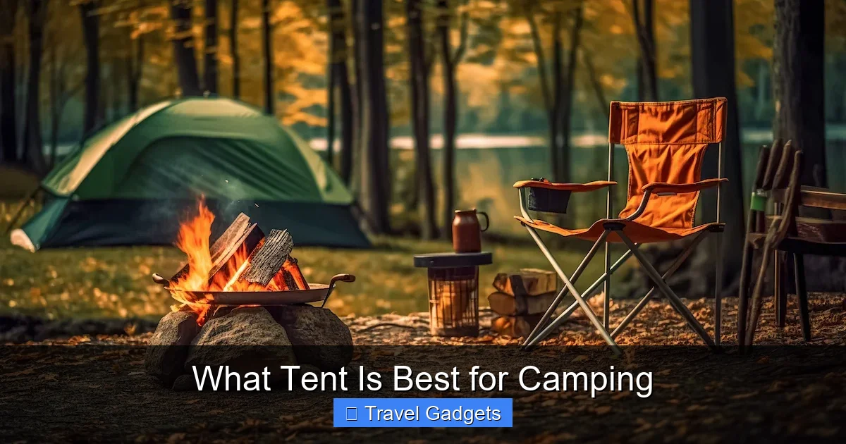 What Tent Is Best for Camping