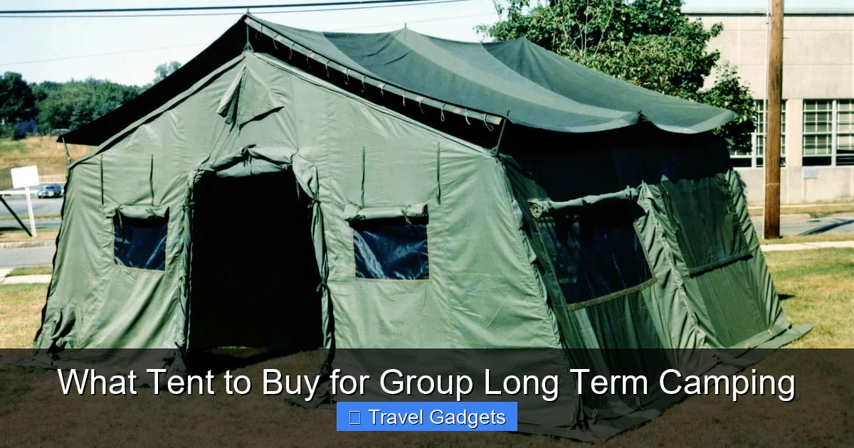 What Tent to Buy for Group Long Term Camping