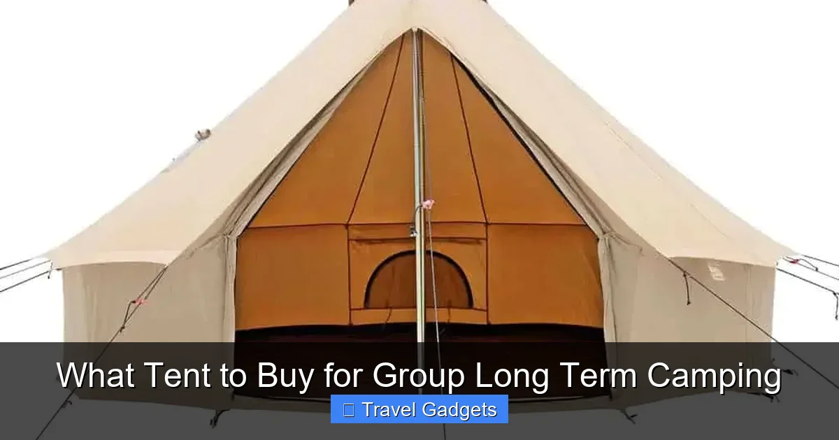 What Tent to Buy for Group Long Term Camping
