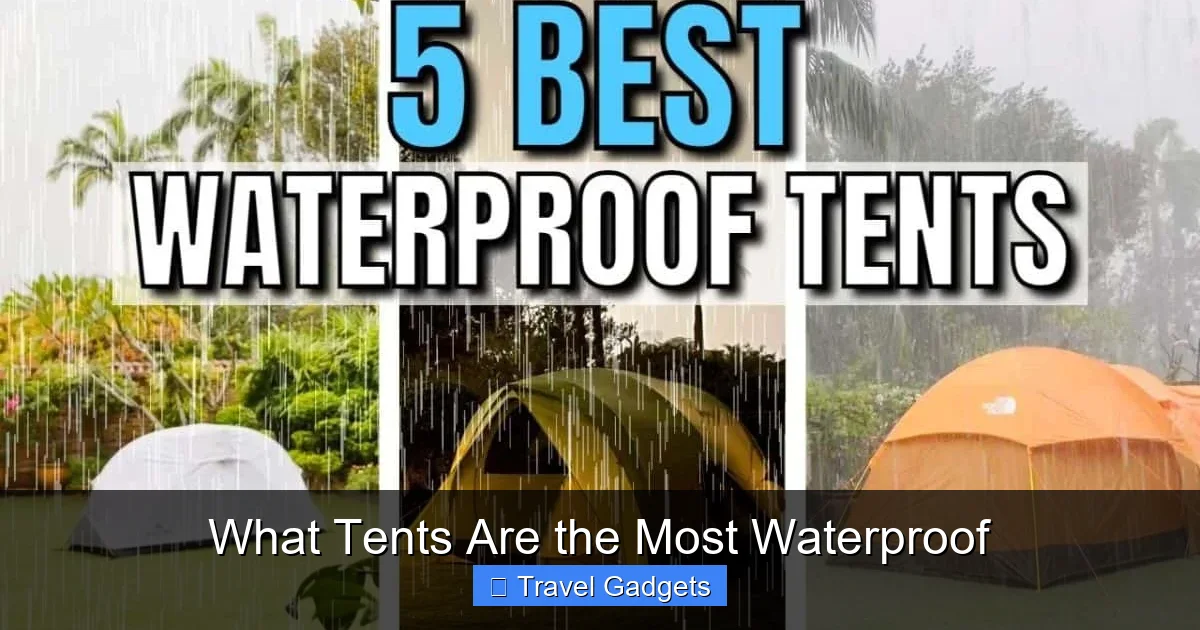 What Tents Are the Most Waterproof