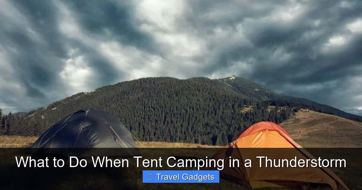 What to Do When Tent Camping in a Thunderstorm