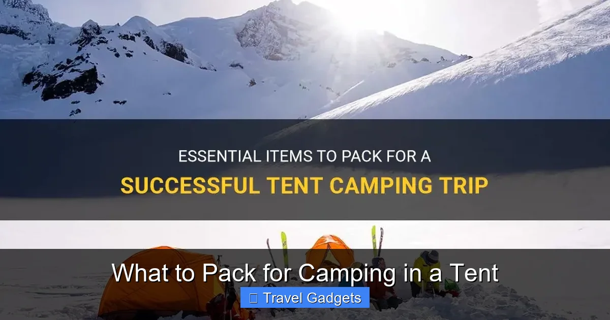 What to Pack for Camping in a Tent