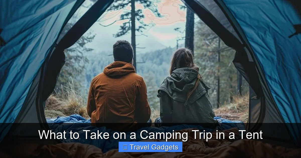 What to Take on a Camping Trip in a Tent