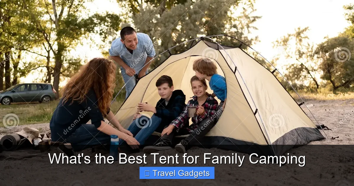 What's the Best Tent for Family Camping