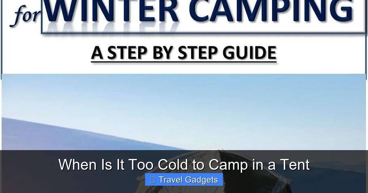 When Is It Too Cold to Camp in a Tent
