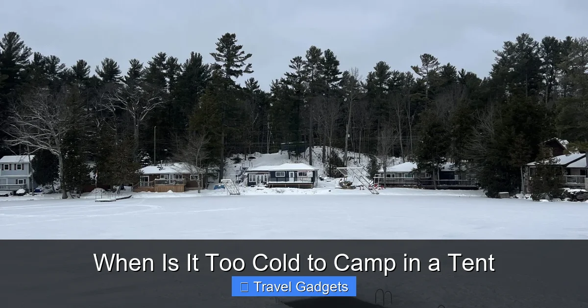 When Is It Too Cold to Camp in a Tent