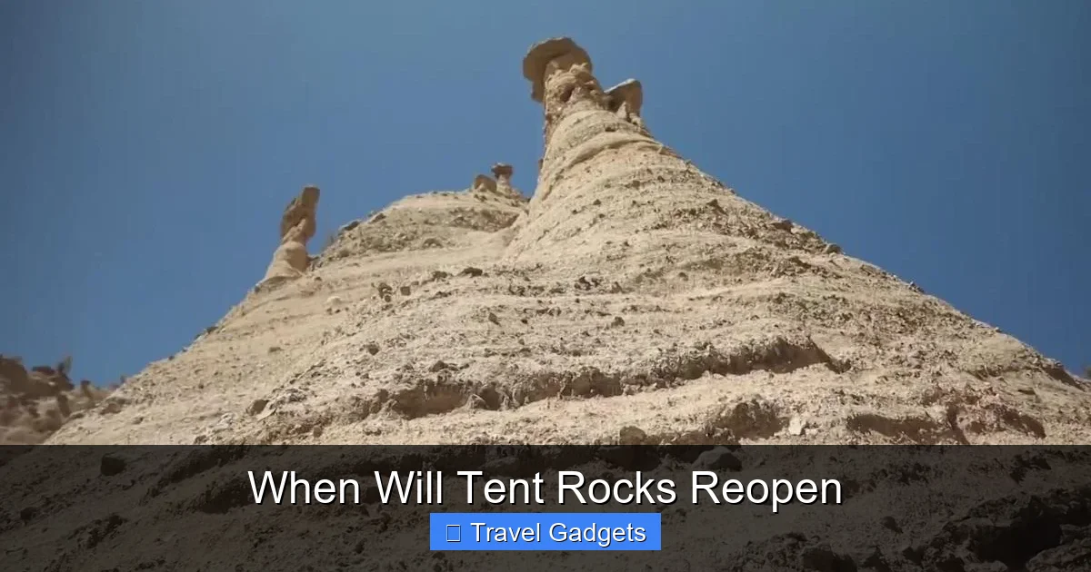 When Will Tent Rocks Reopen