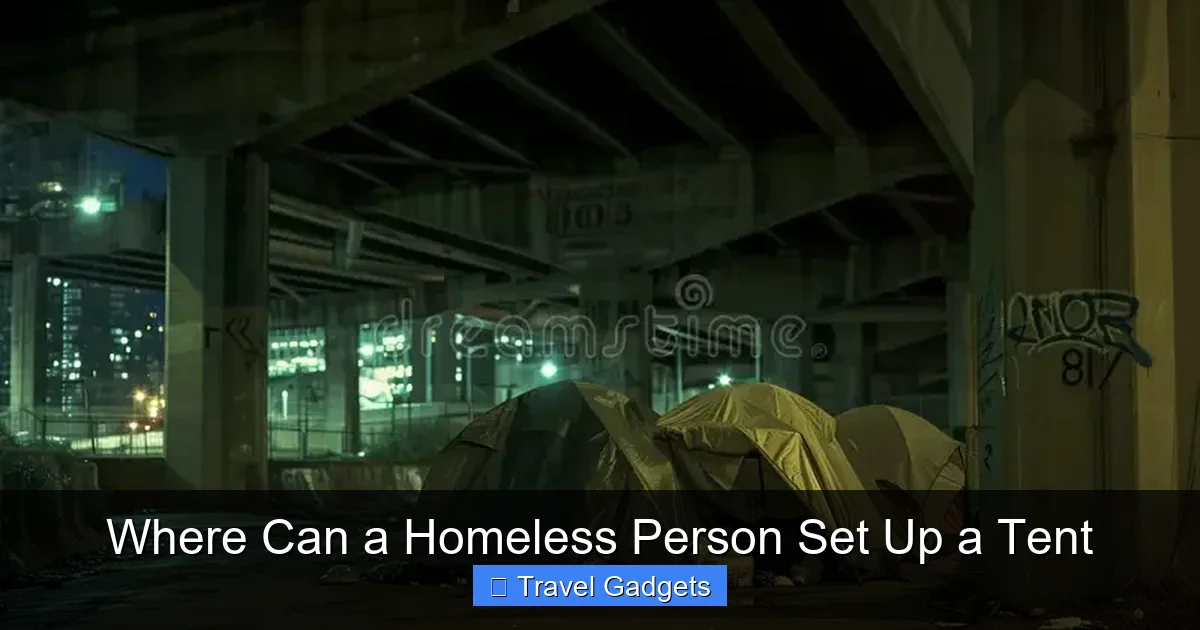 Where Can a Homeless Person Set Up a Tent