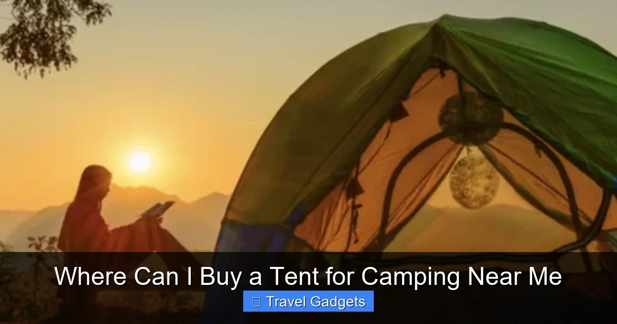 Where Can I Buy a Tent for Camping Near Me