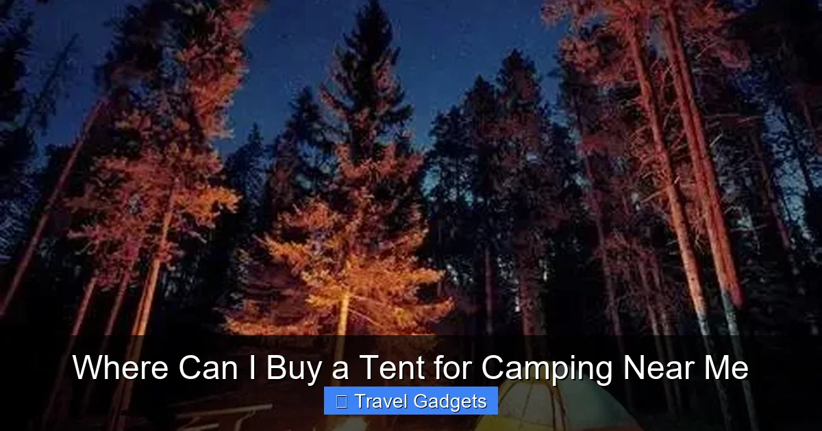 Where Can I Buy a Tent for Camping Near Me