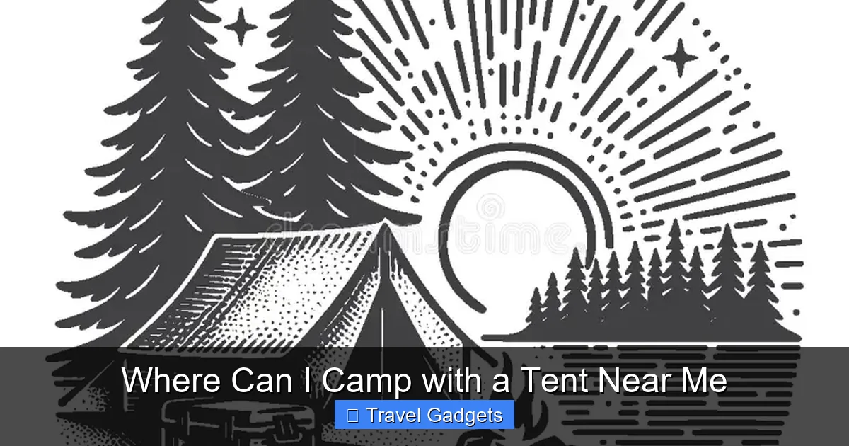 Where Can I Camp with a Tent Near Me