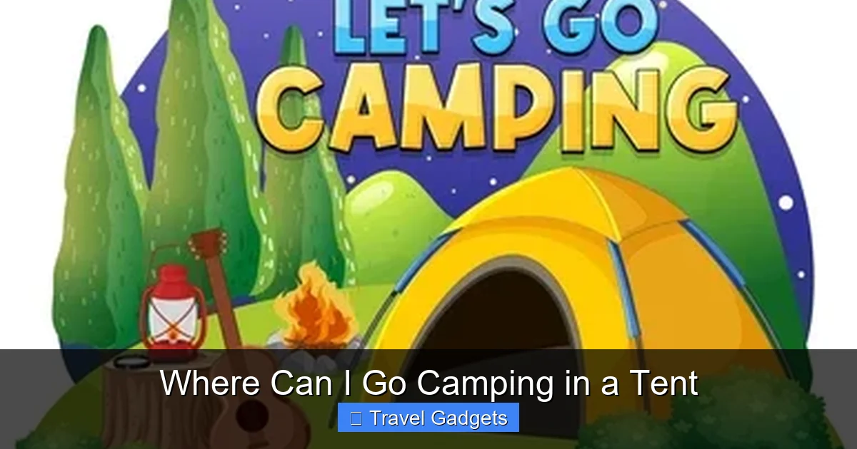 Where Can I Go Camping in a Tent