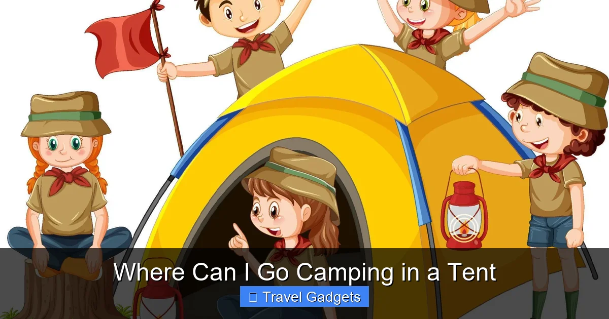 Where Can I Go Camping in a Tent