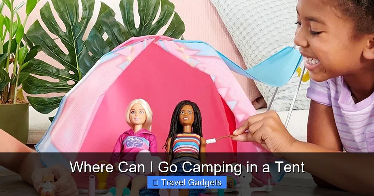 Where Can I Go Camping in a Tent