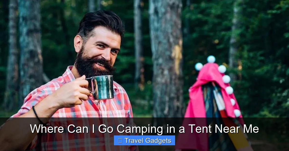 Where Can I Go Camping in a Tent Near Me