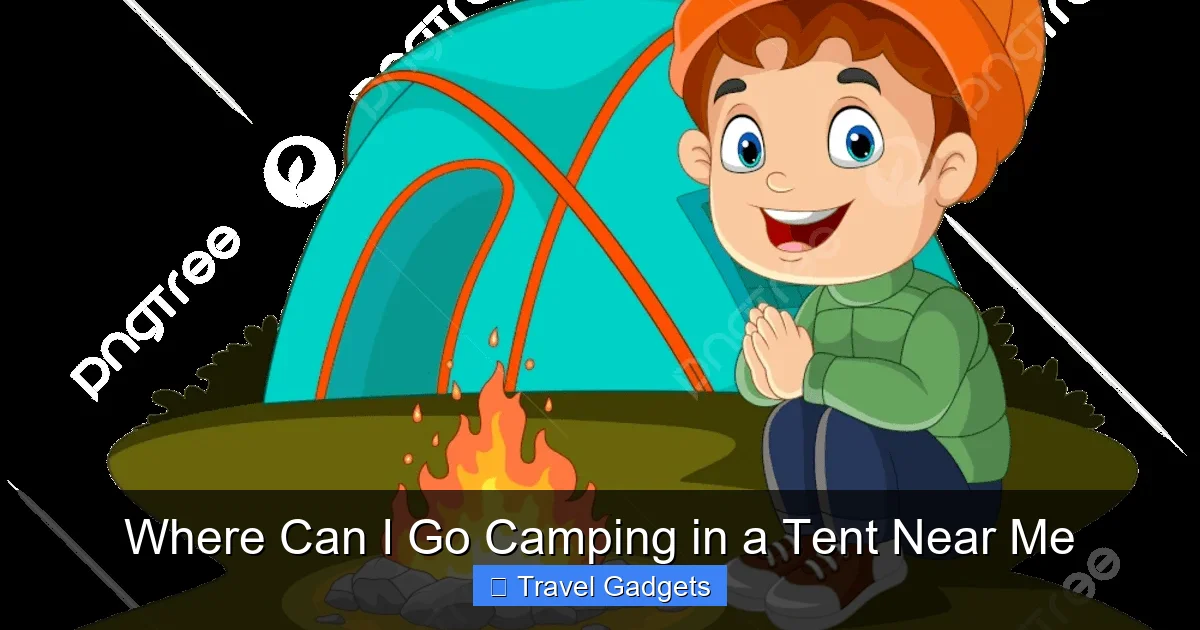 Where Can I Go Camping in a Tent Near Me