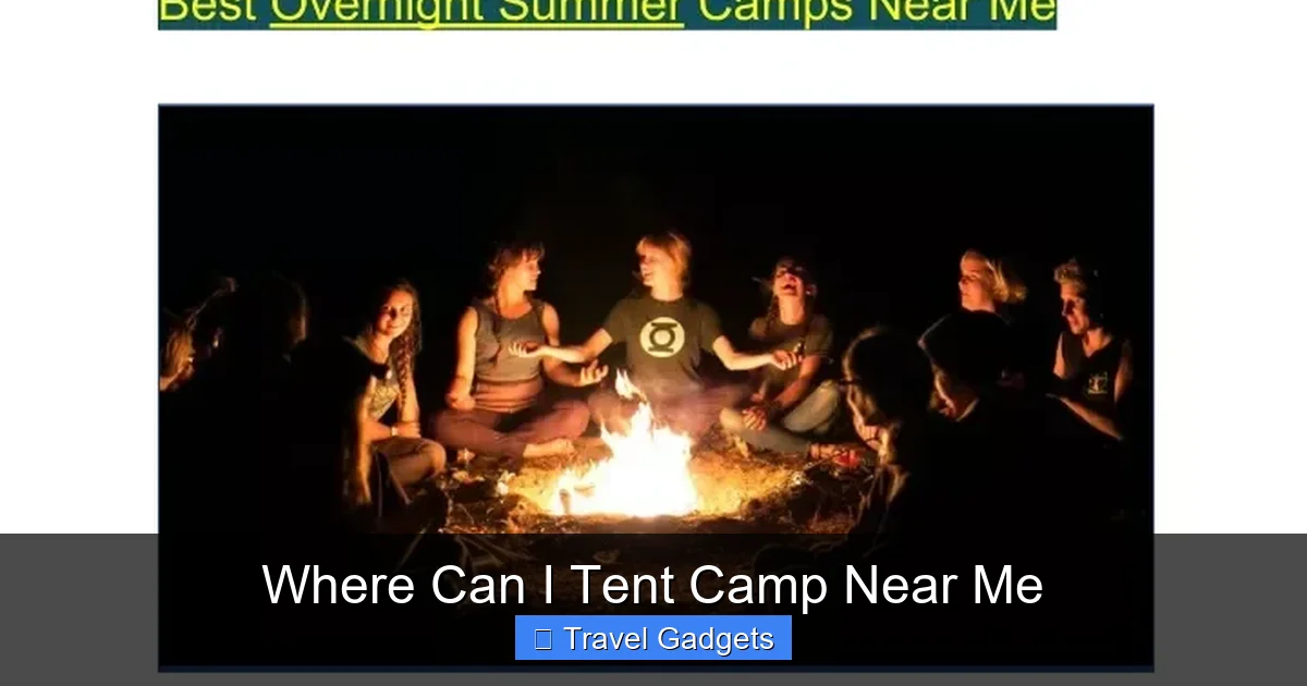 Where Can I Tent Camp Near Me