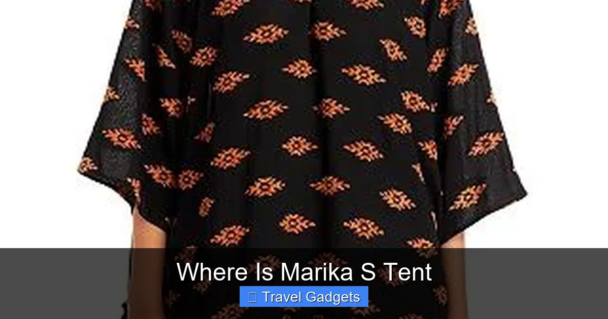 Where Is Marika S Tent