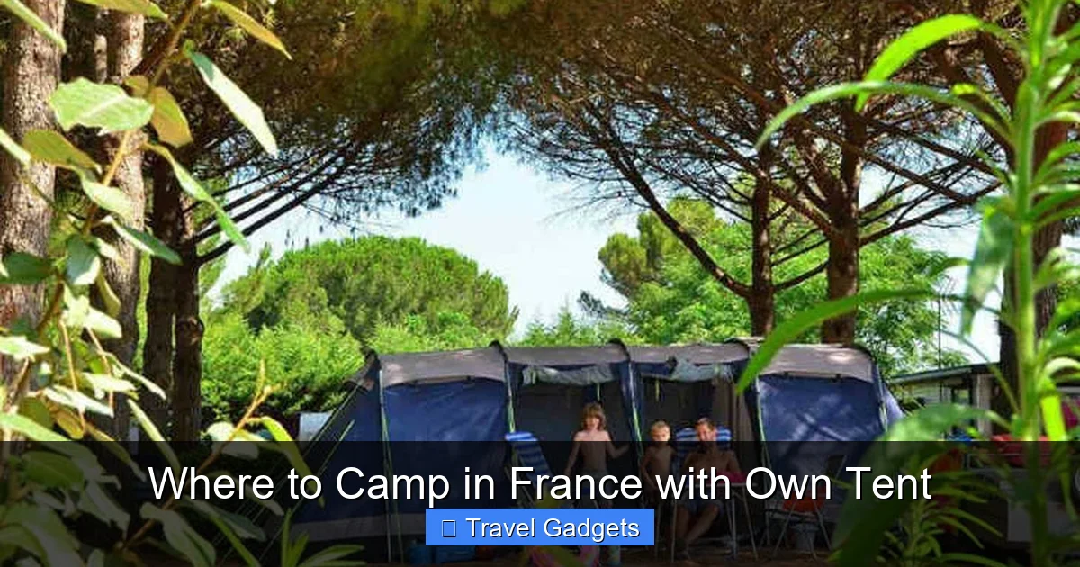 Where to Camp in France with Own Tent