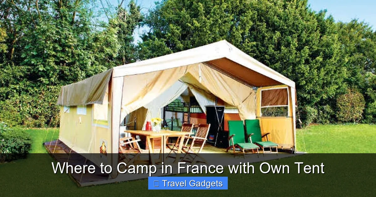 Where to Camp in France with Own Tent