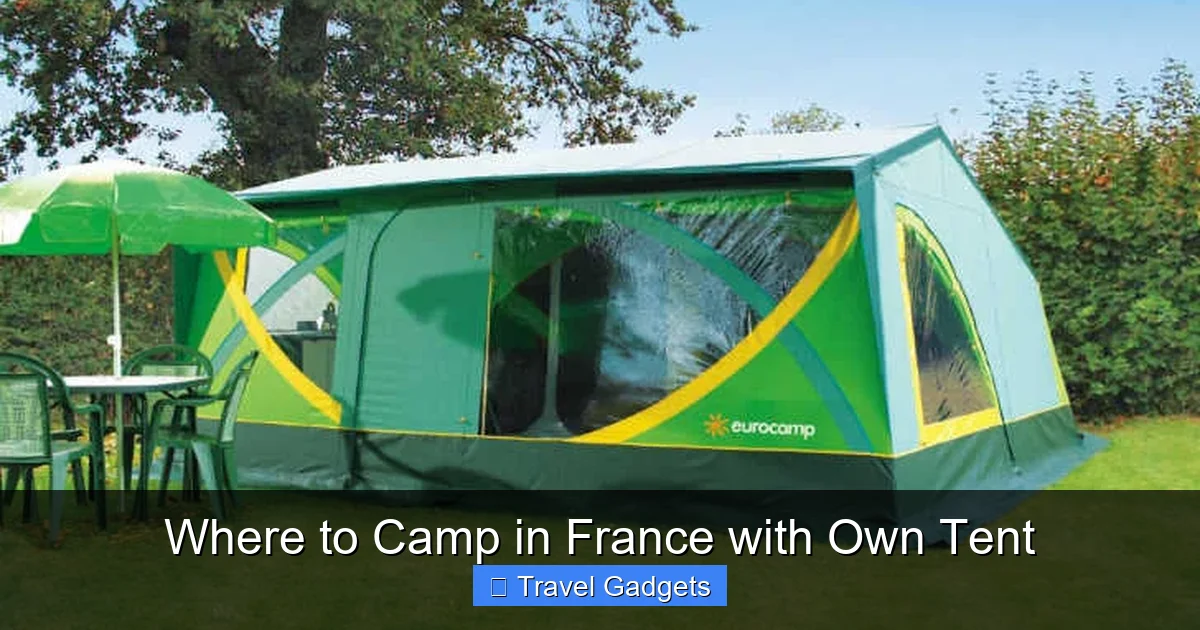 Where to Camp in France with Own Tent