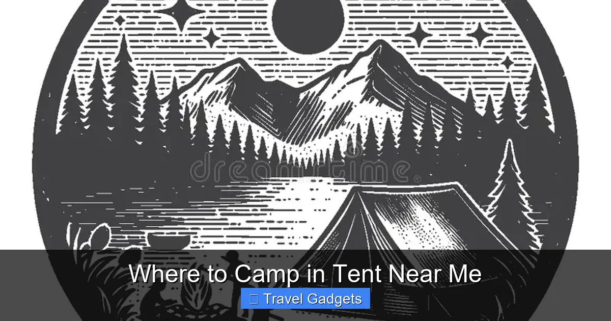 Where to Camp in Tent Near Me