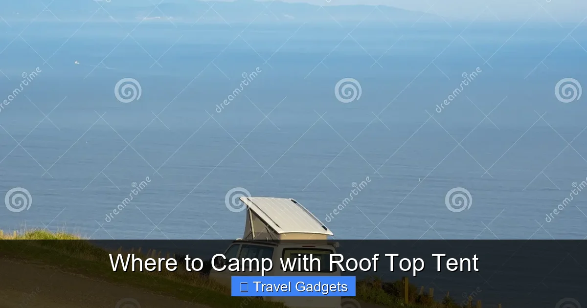 Where to Camp with Roof Top Tent