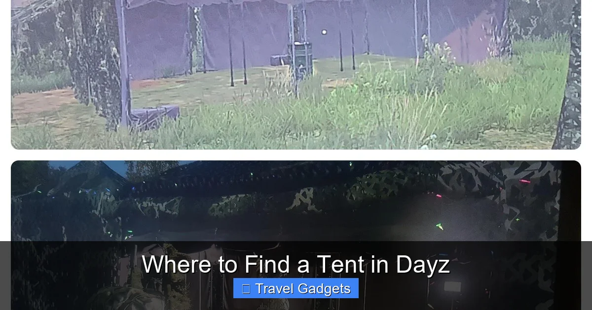 Where to Find a Tent in Dayz
