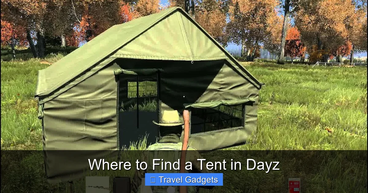 Where to Find a Tent in Dayz