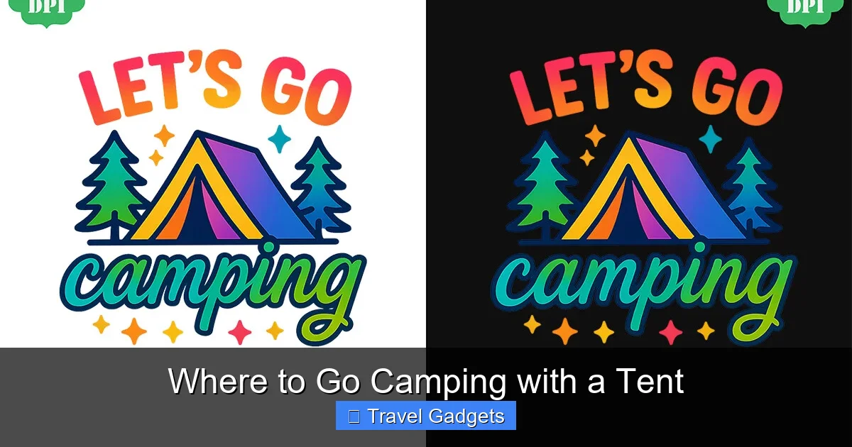 Where to Go Camping with a Tent