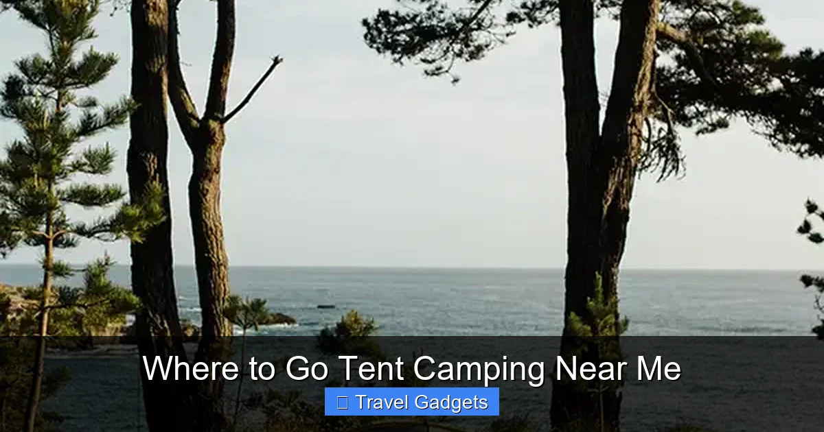 Where to Go Tent Camping Near Me