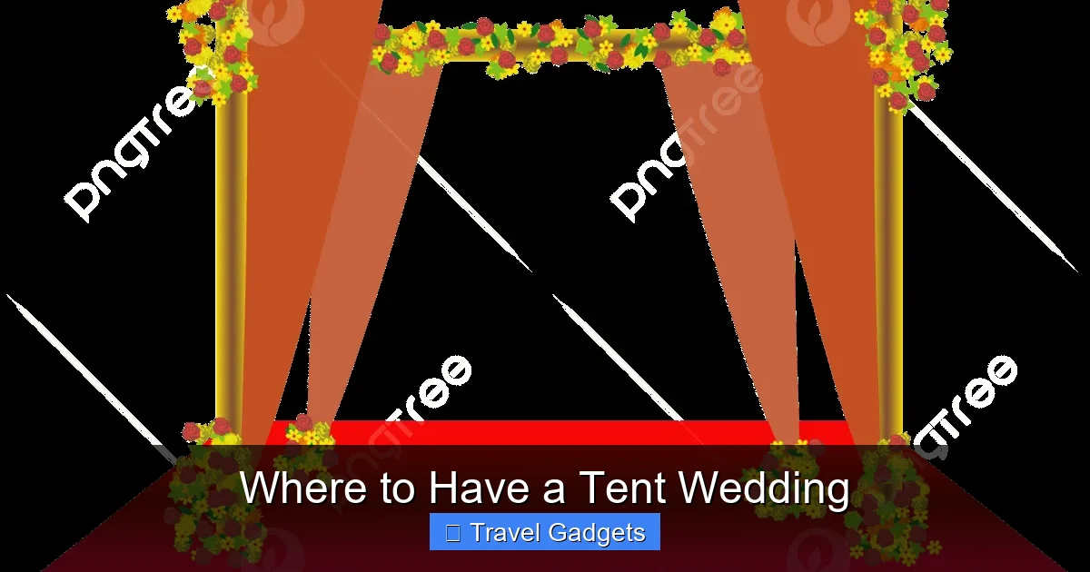 Where to Have a Tent Wedding