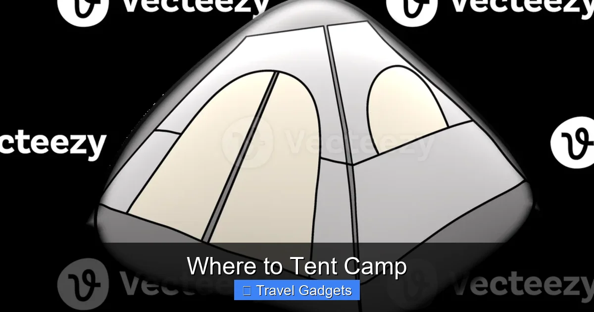 Where to Tent Camp