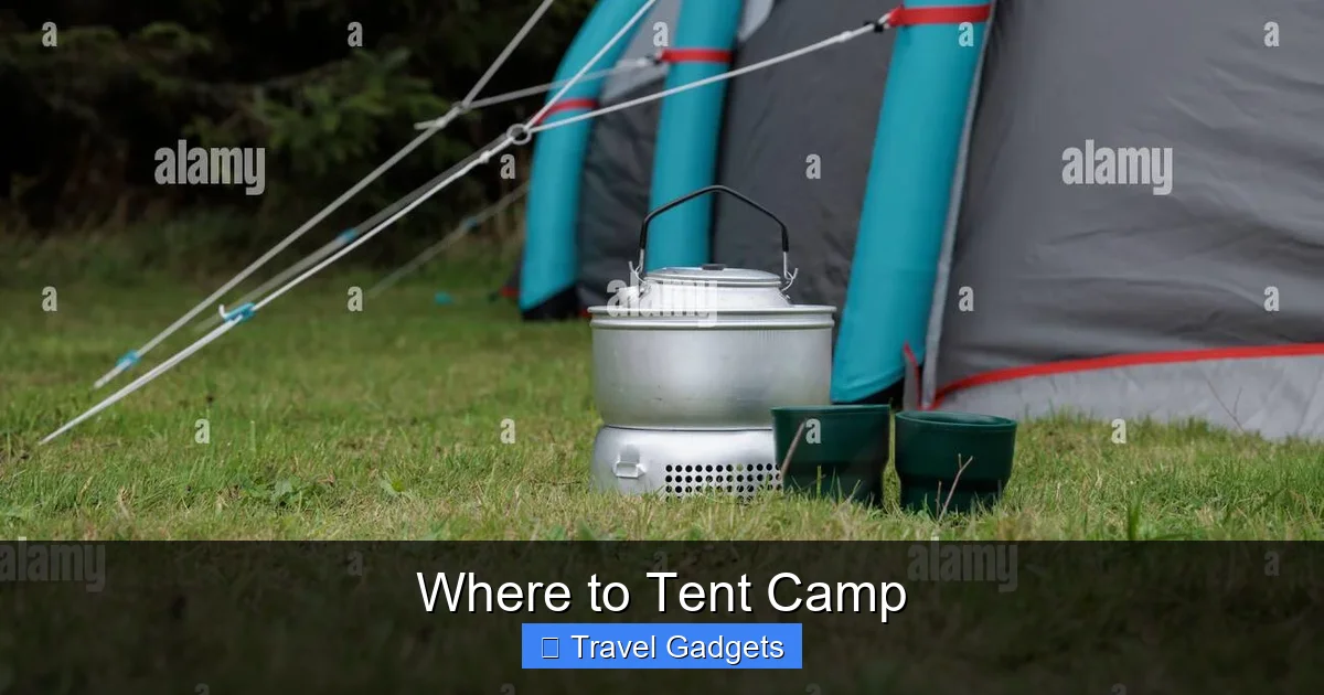 Where to Tent Camp