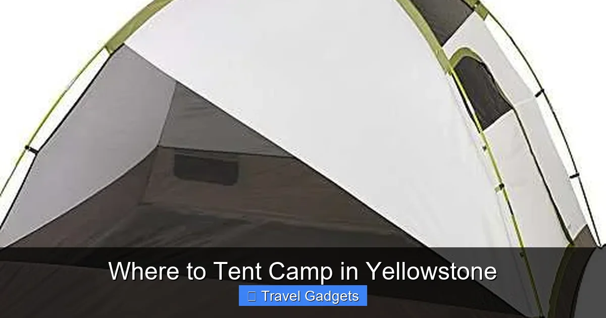 Where to Tent Camp in Yellowstone