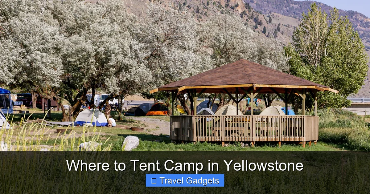 Where to Tent Camp in Yellowstone