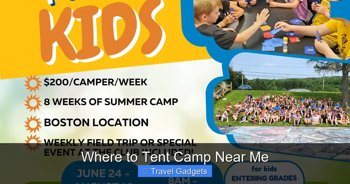 Where to Tent Camp Near Me