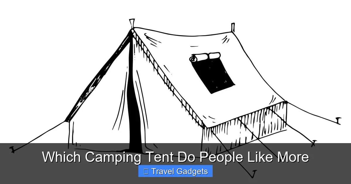 Which Camping Tent Do People Like More
