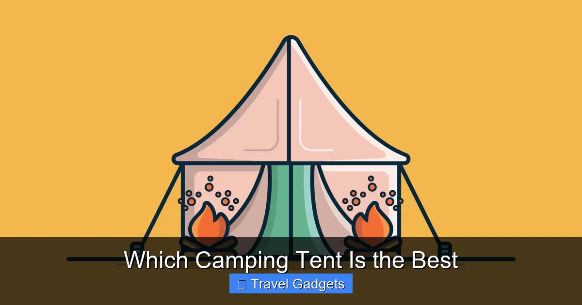 Which Camping Tent Is the Best