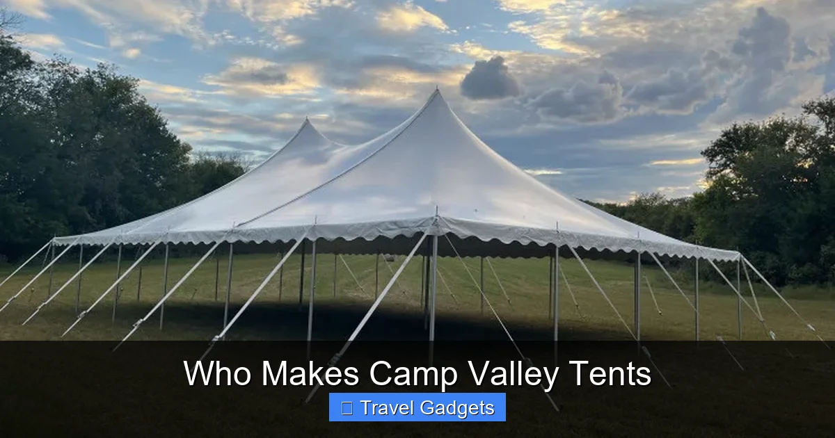 Who Makes Camp Valley Tents
