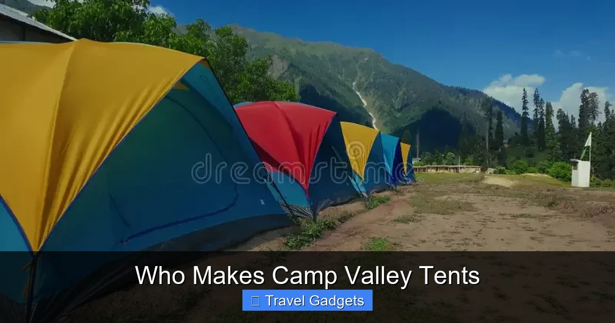 Who Makes Camp Valley Tents