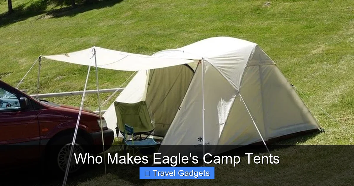 Who Makes Eagle's Camp Tents